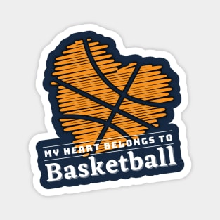 My heart belongs to BASKETBALL Magnet