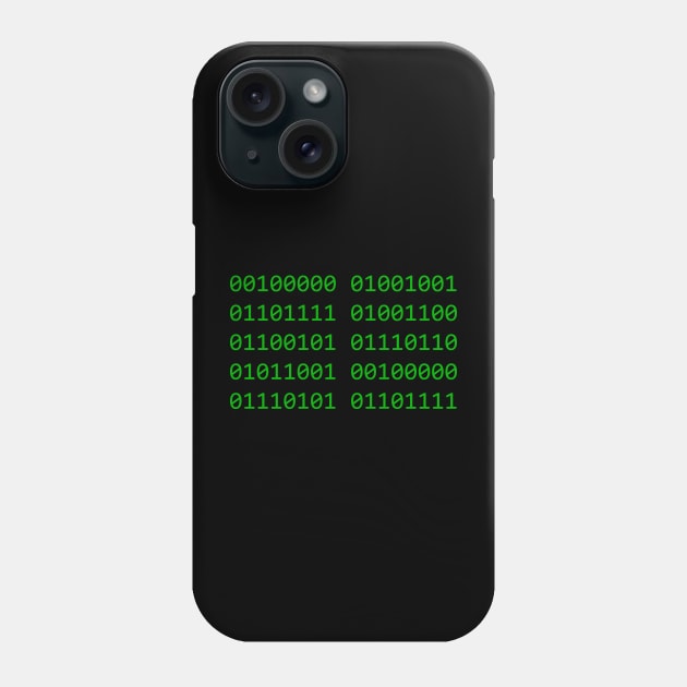Binary code That Says I Love You Phone Case by Youssef El aroui