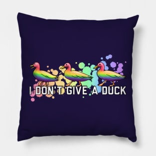 I Don't Give A Duck Pillow