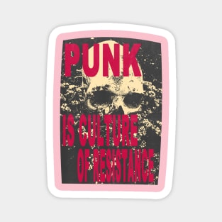 vintage punk is culture of resistance Magnet