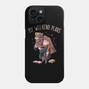 My Weekend Plans - Funny Book Nerd Gift Phone Case