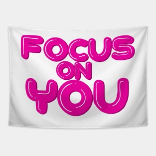 Focus On You Tapestry