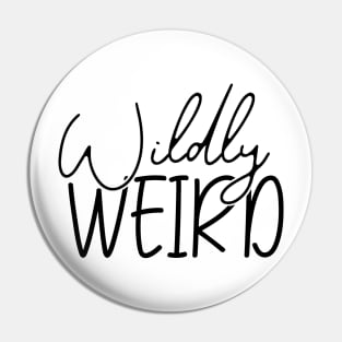 Wildly Weird Pin