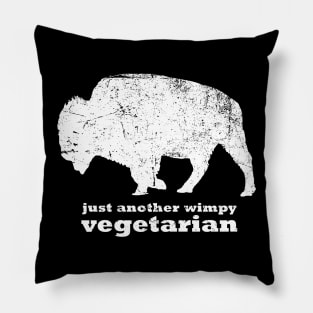 Just Another Wimpy Vegetarian BUFFALO Pillow