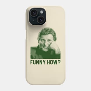 goodfellas Funny How! Phone Case