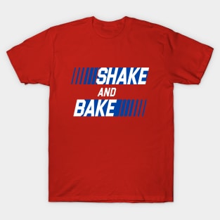 Nicky Bobby: Shake And Bake Shirt