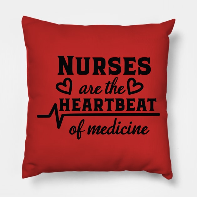 Nurses are the heartbeat of medicine Pillow by holidaystore