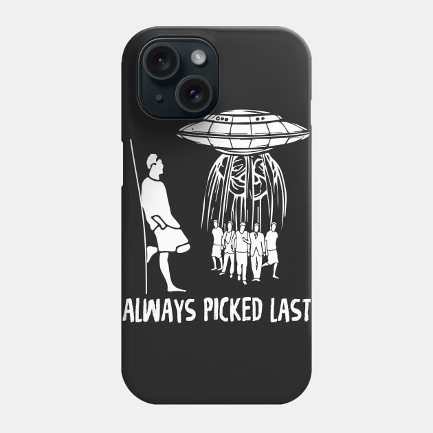 Always Picked Last Phone Case by jslbdesigns