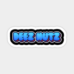 Deez Nutz Magnet