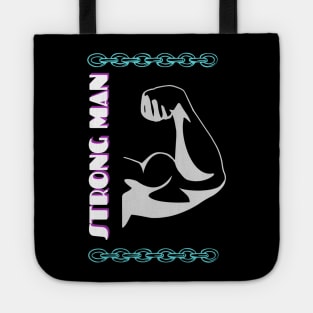 Strong Man T - Shirt Tote