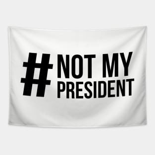 #NotMyPresident Tapestry