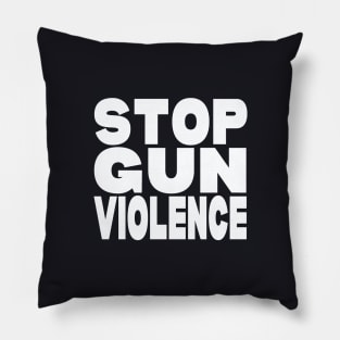 Stop gun violence Pillow