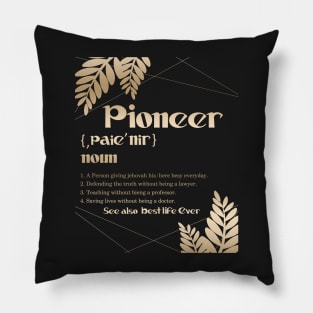 Jehovah's Witness Pioneer Definition Best Life Ever Pillow