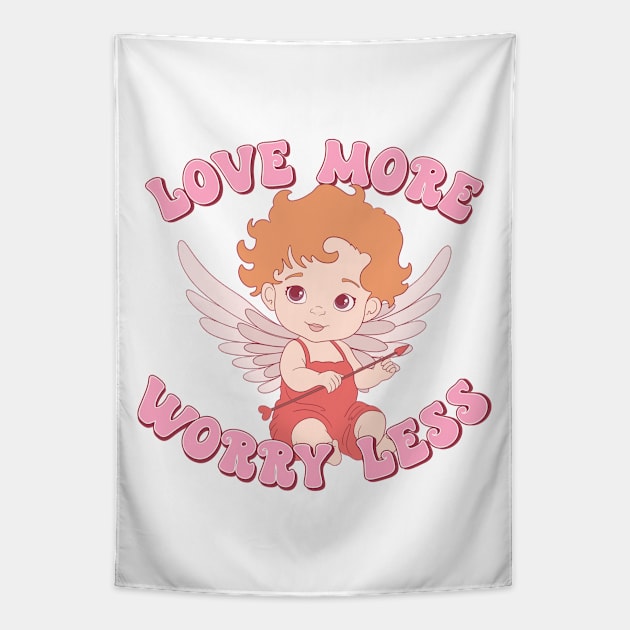 Love More Worry Less Tapestry by MZeeDesigns