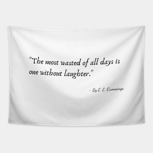 A Quote by E. E. Cummings Tapestry