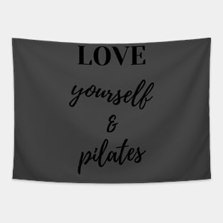 Love yourself & Pilates. Tapestry