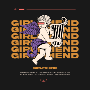 Girlfriend T-Shirt