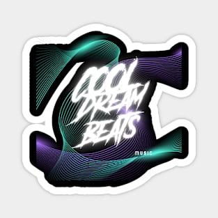 Cool Dream Beats Magnet