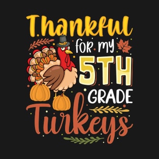 5TH Grade Turkeys T-Shirt