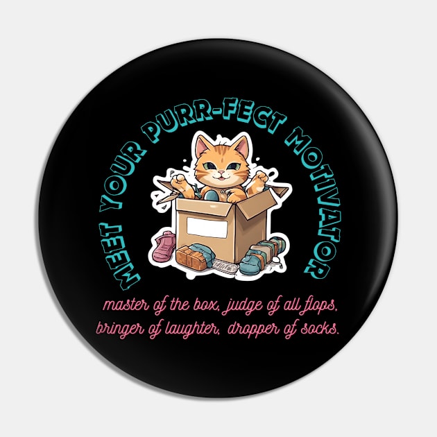 Box King, Flop Critic, Laughter Guru, Sock Ninja. Meet Your Purr-fect Motivator. Pin by Inspire Me 