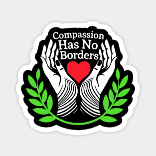 Compassion-Has-No-Borders Magnet