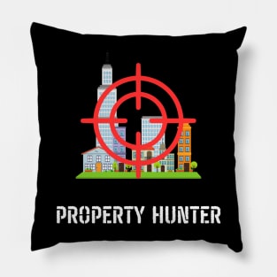 Property Hunter Pillow