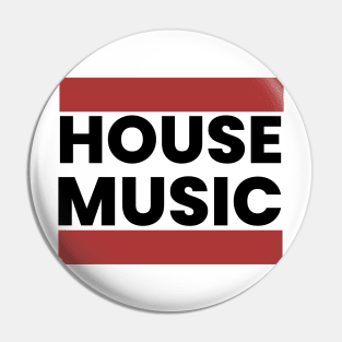 HOUSE MUSIC  - DMC Steez (black) Pin