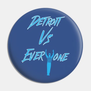 Detroit Lions vs Everyone Pin