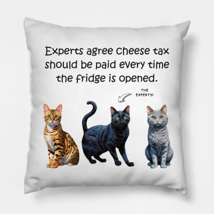 Experts agree cheese tax should be paid every time the fridge is opened - funny watercolour cat designs Pillow