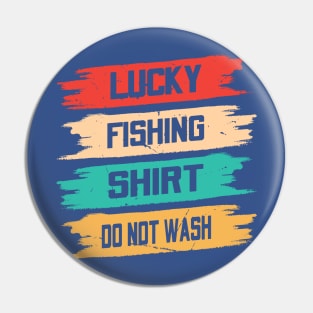 lucky fishing shirt do not wash 6 Pin