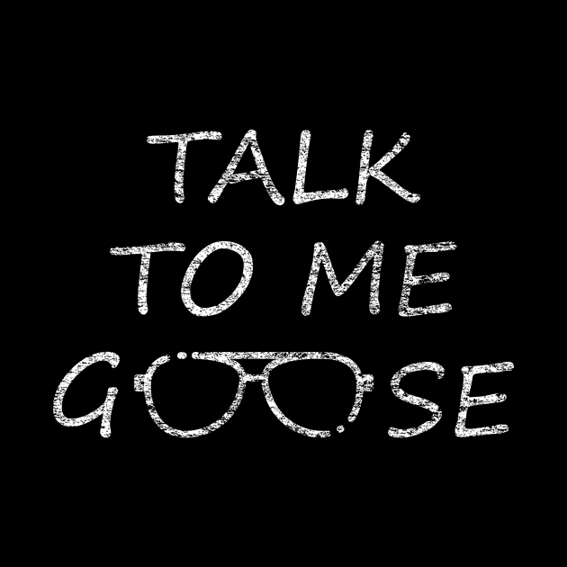 Talk To Me Goose by Lasso Print