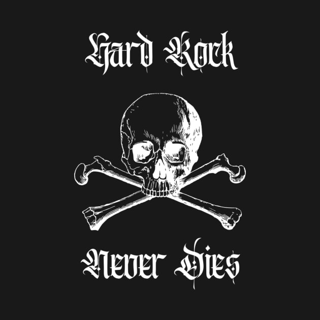 Hard Rock Never Dies by White Name