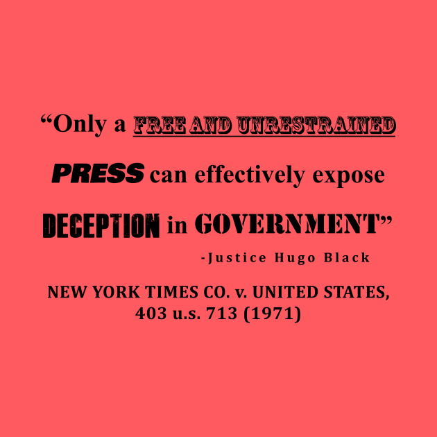 Only a free and unrestrained PRESS can effectively expose deception in GOVERNMENT by sovereign120