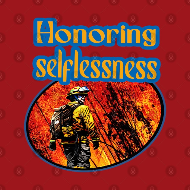 Honoring selflessness: Firefighter by shop chak