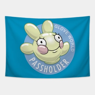 Glove World Passholder Tapestry