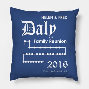 Daly Family Reunion 2016 Pillow