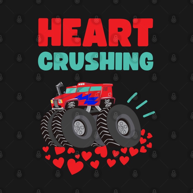 Kids and Toddlers Monster Truck Heart Crushing Valentines Day by apparel.tolove@gmail.com