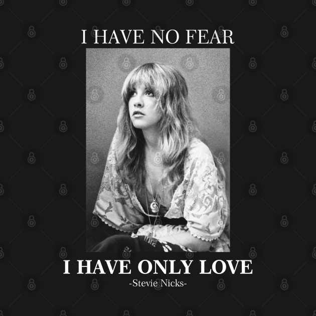 Stevie Nicks//quotes about love Stevie Nicks TShirt TeePublic