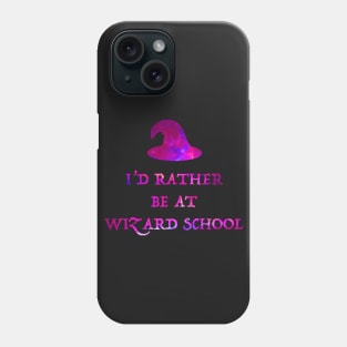 I'd Rather Be At Wizard School Phone Case