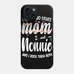 mom and nonnie  and i Phone Case