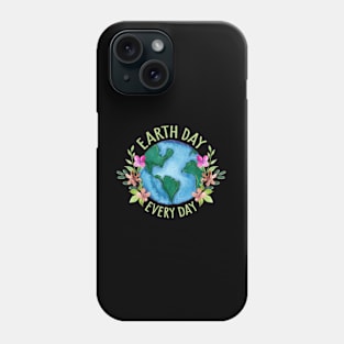 Earth Day Everyday Shirt, Save The Planet, Save The Earth Shirt, Earth Tee, Earth Day Gifts, Global Warming,Unisex Shirt,Environmental Shirt Phone Case