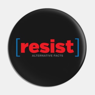 RESIST - alternative facts Pin