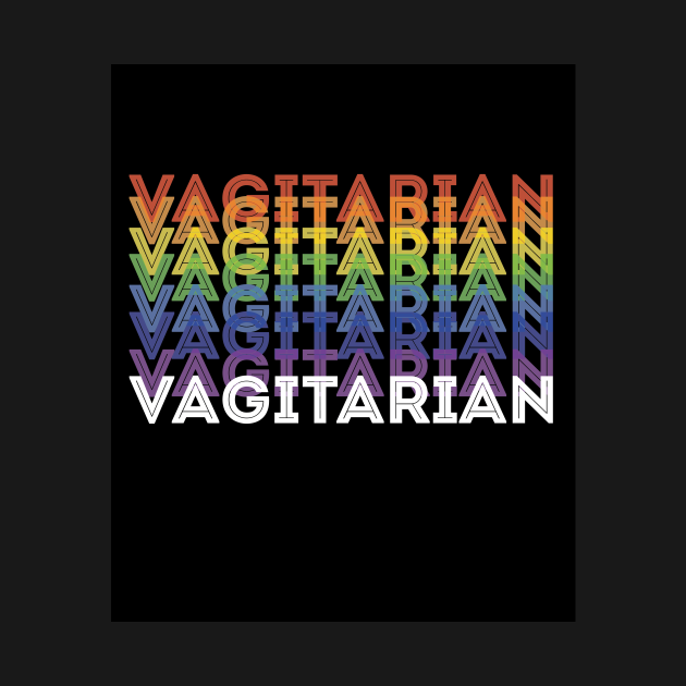 Discover Vagetarian Funny Vegan LGBT Pride equality Rainbow Lesbian - Lesbian - T-Shirt