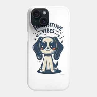 Paws-itive Vibes Animal Pun Phone Case