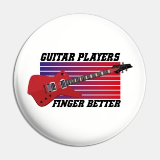 Guitar Players Finger Better Pin