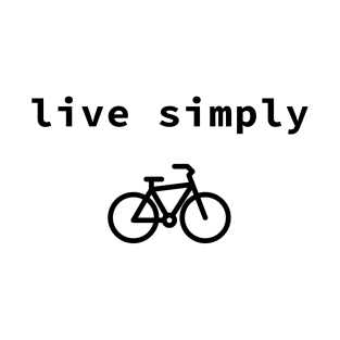 live simply T-Shirt