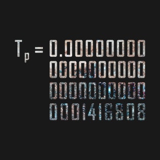 Planck temperature T-Shirt