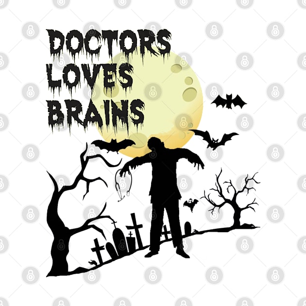 Doctors Loves Brains Halloween Neurologist by pho702