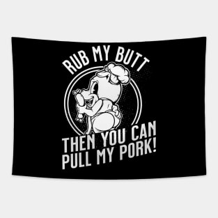 Rub My Butt Grill And Smoked Meat Master Tapestry