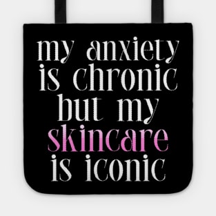 Skincare > Anxiety funny Tote